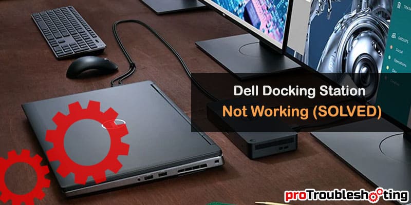 dell docking station not working