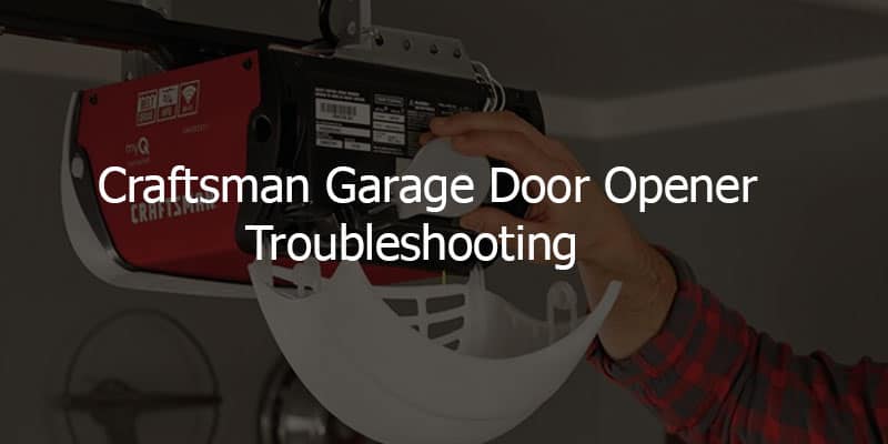 Craftsman Garage Door Opener, Why Is My Garage Door Not Closing And Blinking