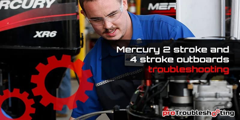 Mercury 2 stroke and 4 stroke outboards troubleshooting-FI