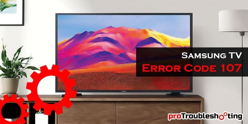 Samsung TV Error Code 107-FI