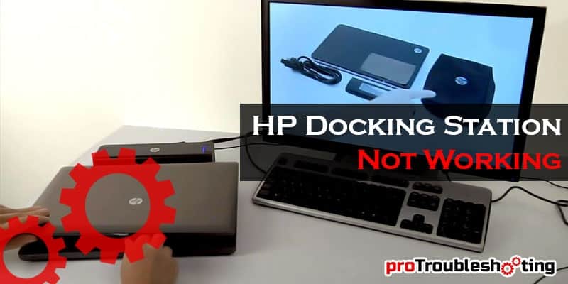 HP Docking Station Not Working-FI