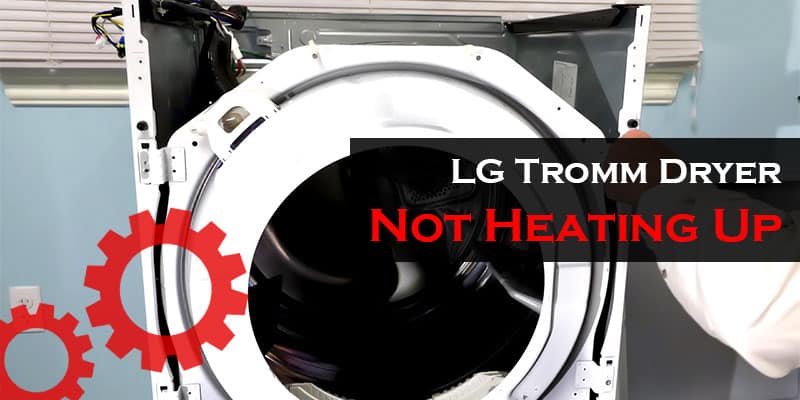 LG Tromm Dryer Not Heating Up-FI
