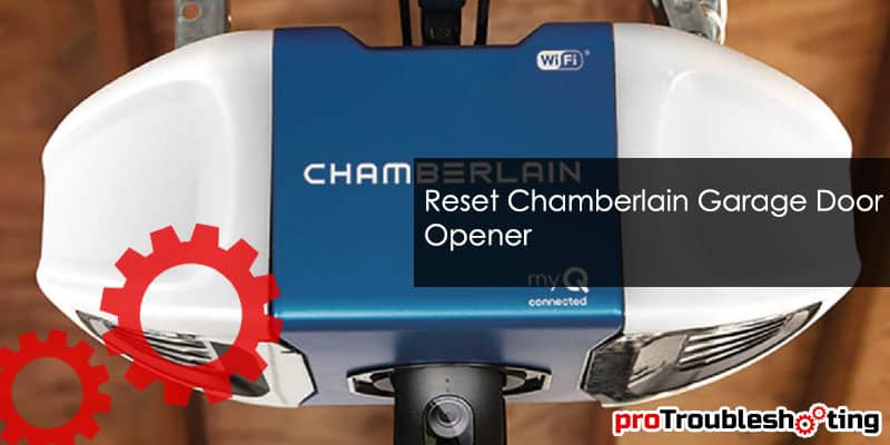 Reset Chamberlain Garage Door Opener