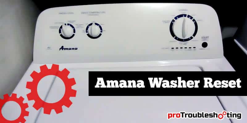 Amana Washer Reset-FI
